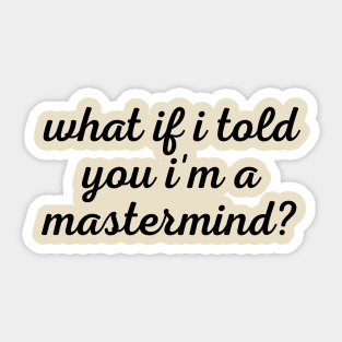 Mastermind Sticker